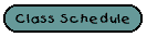 Class Schedule